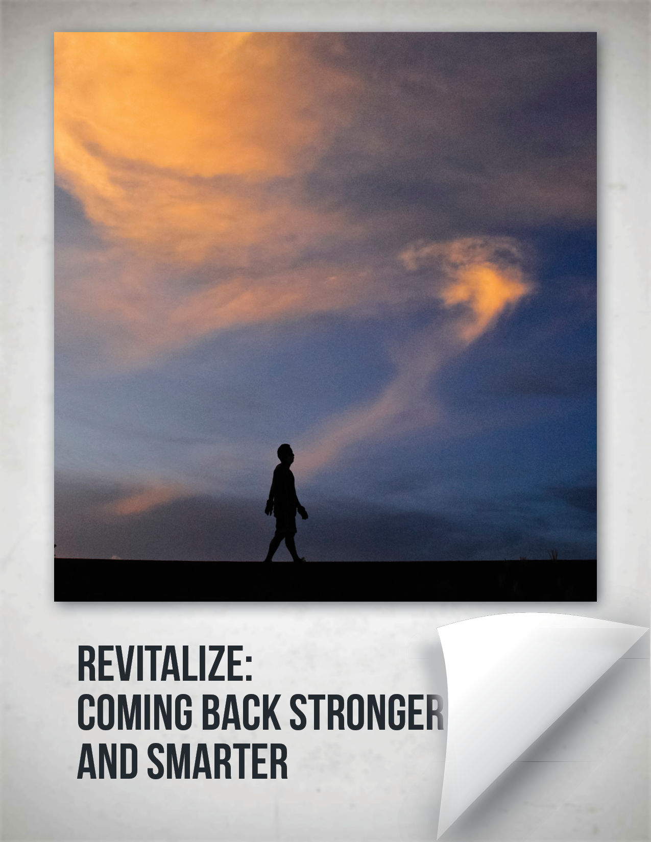 Revitalize: Coming Back Stronger and Smarter